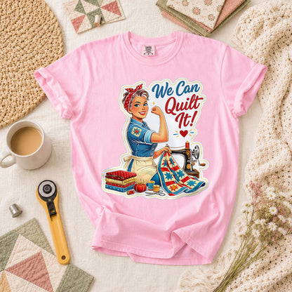 We Can Quilt It Rosie The Quilter T-Shirt - Blossom