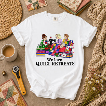 We Love Quilt Retreats Grandma Quilters T-Shirt - White