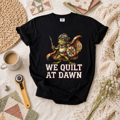 We Quilt At Dawn Frog Knight Quilter T-Shirt - Black