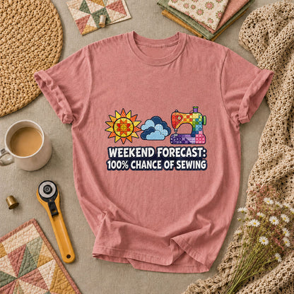 Weekend Forecast 100 Percent Chance Of Sewing T-Shirt - Heather Mauve