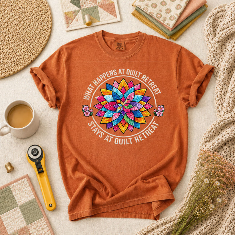What Happens At Quilt Retreat Stays At Quilt Retreat T-Shirt - Yam