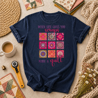 When Life Gives You Scraps Make A Quilt Typography T-Shirt - Navy