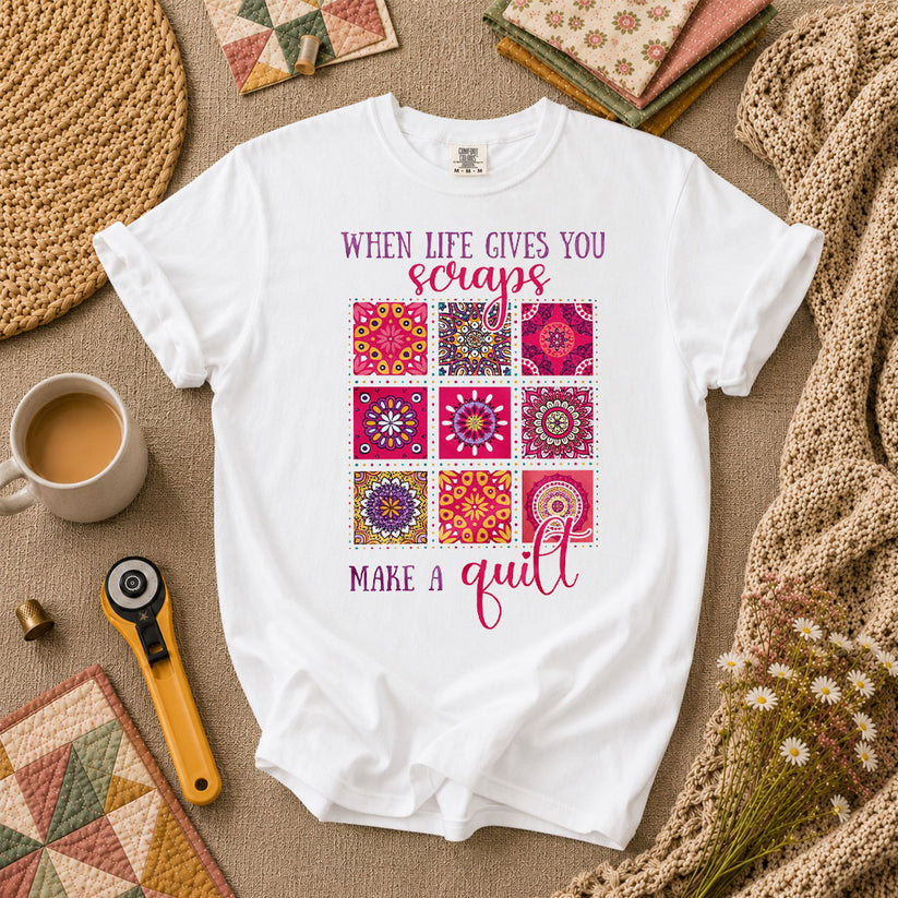 When Life Gives You Scraps Make A Quilt Typography T-Shirt - White