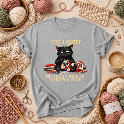 Yes I Quilt No I Don't Want To Make You That Black Cat T-Shirt - Athletic Heather