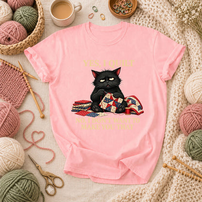 Yes I Quilt No I Don't Want To Make You That Black Cat T-Shirt - Pink