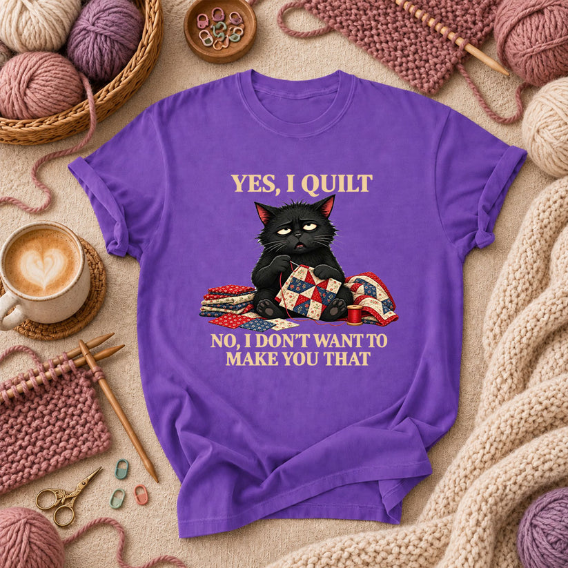 Yes I Quilt No I Don't Want To Make You That Black Cat T-Shirt - Purple