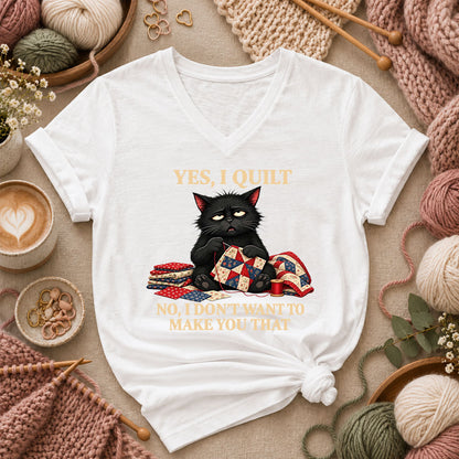Yes I Quilt No I Don't Want To Make You That Black Cat Women's V-Neck - White