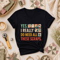 Yes I Really Do Need All These Scraps Women's V-Neck