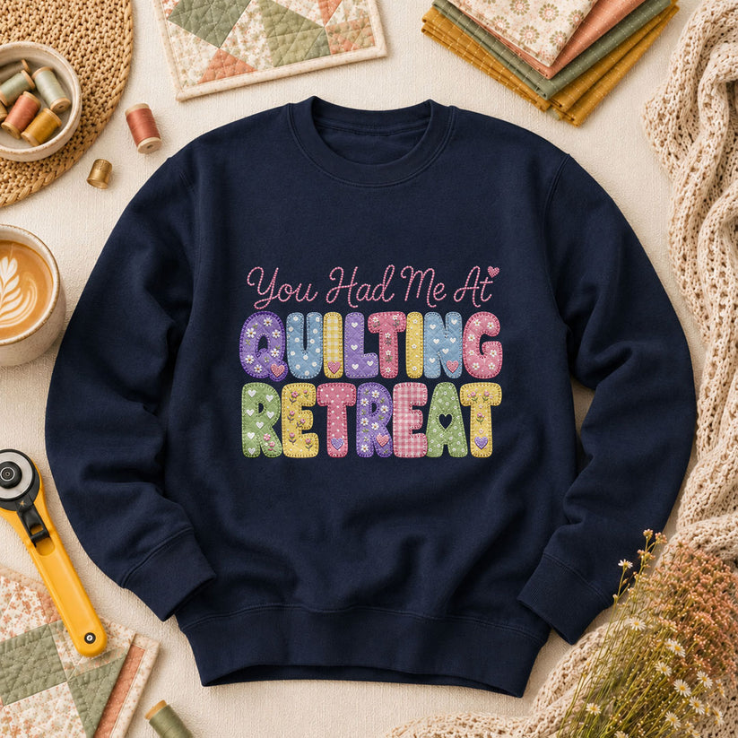 You Had Me At Quilting Retreat Long Sleeve - Navy