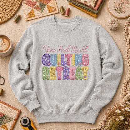 You Had Me At Quilting Retreat Long Sleeve - Sport Grey