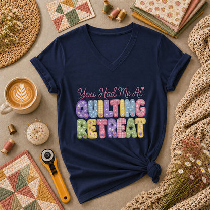 You Had Me At Quilting Retreat Women's V-Neck - Navy