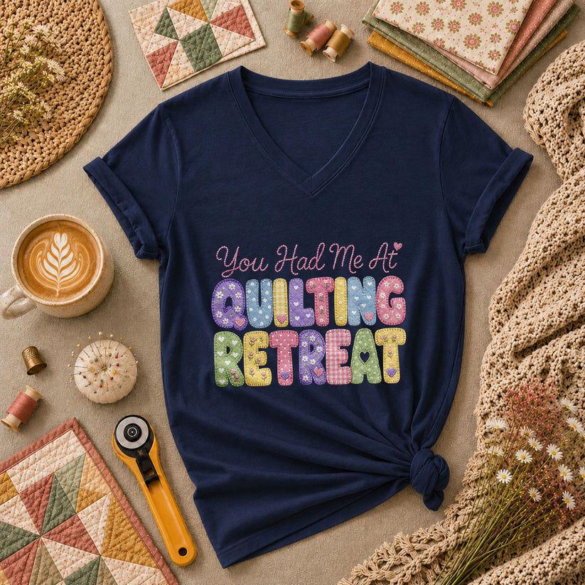 You Had Me At Quilting Retreat Women's V-Neck - Navy