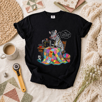 Zebra Quilter I See Stripes Everywhere Sewing Machine T-Shirt - Black
